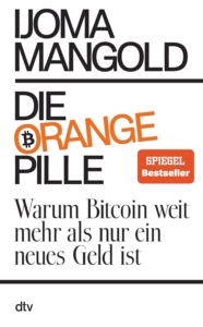 Die orangene Pille - von Ijoma Mangold
